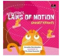 Newtons Laws of Motion for Smartypants - Anushka Ravishankar - Penguin Random House India - Livre en Anglais - Hardback Anushka RavishankarAnushka Ravishankar (Auteur)