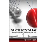 Newtown's Law: Going Through the Motions to Stop Evil