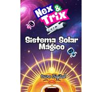 NEX & TRIX SISTEMA SOLAR MÁGICO