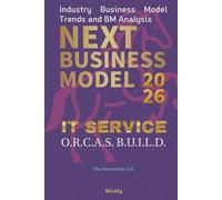 Next Business Model 2026: IT SERVICE: Industry Business Model Trends and BM Analysis