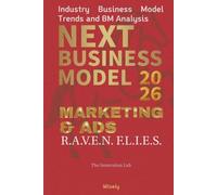 Next Business Model 2026: MARKETING & ADS: Industry Business Model Trends and BM Analysis
