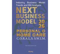 Next Business Model 2026: PERSONAL & HOME CARE: Industry Business Model Trends and BM Analysis