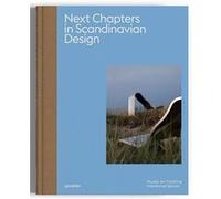 Next chapters in scandinavian design Gestalten (Edité par), Muuto (Edité par), Sanne Bolten (Auteur)