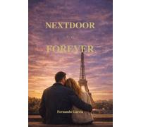 Next Door to Forever: A story of Love, War, and choosing life