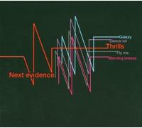 Next Evidence - Thrills