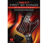Next First 50 chansons que vous devriez jouer à la basse – Hal Leonard – Poche