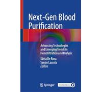 Next-Gen Blood Purification: Advancing Technologies and Emerging Trends in Hemofiltration and Dialysis