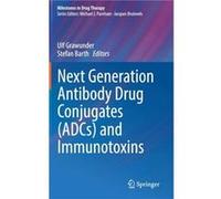 Next Generation Antibody Drug Conjugates ADCs and Immunotoxins - Springer International Publishing AG - Springer International Publishing AG - Livre en An Springer International Publishing AGSpringer 