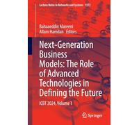 Next-generation Business Models: The Role of Advanced Technologies in Defining the Future, Icbt 2024 (1)