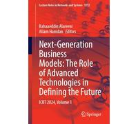 Next-generation Business Models: The Role of Advanced Technologies in Defining the Future, Icbt 2024 (1)