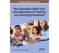 Next Generation Digital Tools And Applications For Teaching And Learning Enhancement