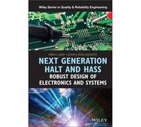 Next Generation HALT and HASS by John J. Paschkewitz Kirk A Gray, John James Paschkewitz (Auteur)