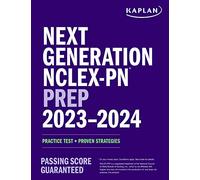 Next Generation NCLEX-PN Prep 2023-2024: Practice Test + Proven Strategies