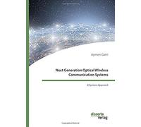 Next Generation Optical Wireless Communication Systems