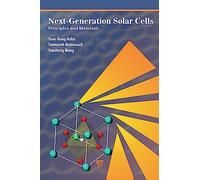 Next Generation Solar Cells: Principles and Materials