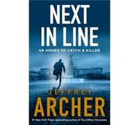 Next in Line - Jeffrey Archer - HarperCollins Publishers - Livre en Anglais - Paperback Jeffrey ArcherJeffrey Archer (Auteur)