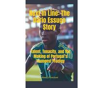 NEXT IN LINE: The Dário Essugo Story-Talent, Tenacity, and the Making of Portugal’s Youngest Prodigy
