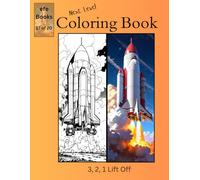 Next Level Coloring Book Series: 3, 2, 1 Lift Off