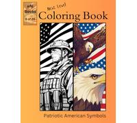 Next Level Coloring Book Series: Patriotic American Symbols