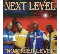 Next Level - No Other Level