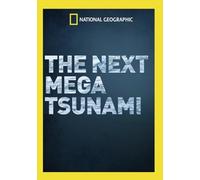 Next Mega Tsunami