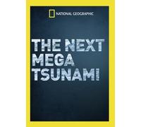 Next Mega Tsunami