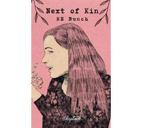 Next of Kin - RE Bunch - Anxious Dog Press, LLC - ebook (ePub) - Livre