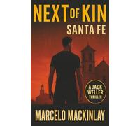 Next of Kin: Santa Fe