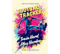 Next Play Mindset: Football Tracker: Training, Games, Goals, and Video Analysis Tools.