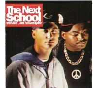 Next School - Settin' an Example