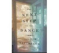 (NEXT STEP IN THE DANCE - GREENLIGHT) BY Gautreaux, Tim (Author) Paperback Published on (01 , 1999)