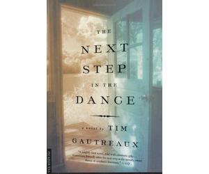 (NEXT STEP IN THE DANCE - GREENLIGHT) BY Gautreaux, Tim (Author) Paperback Published on (01 , 1999)