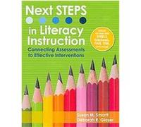 Next Steps in Literacy Instruction Deborah R. Glaser, Susan M. Smartt (Auteur)