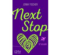 Next Stop - 6e Escale