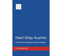 Next Stop Austria: Study & Work Guide for Pakistani Students