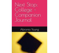 Next Stop: College - Companion Journal
