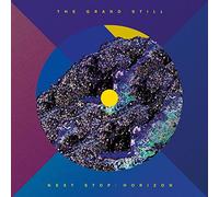 Next Stop: Horizon - The Grand Still
