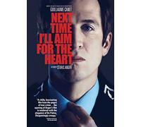 Next Time I'll Aim for The Heart