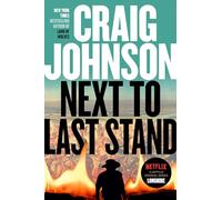 Next to Last Stand: A Longmire Mystery