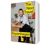 Next Travel Kopenhagen: Das inspirierende Stadt-Reise-Buch mit Highlights, Kultur & Tipps von echten Locals - Für alle, die die Stadt auf besondere Weise entdecken möchten