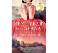 Next Year In Havana Chanel Cleeton (Auteur)