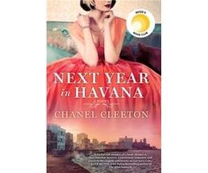 Next Year In Havana Chanel Cleeton (Auteur)