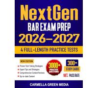 NextGen Bar Exam Prep 2026-2027: Study Guide, Proven Strategies & Tactics, 4 Full-Length Practice Tests and Detailed Answer Explanations