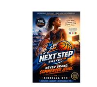 NextStep Basket: Rêver grand, commencer jeune