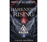 Nexus Academy 2: Darkness Rising