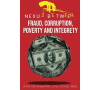 Nexus Between Fraud, Corruption, Poverty And Integrety