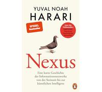NEXUS – Brève histoire des réseaux d'information de la préhistoire à l'IA – Éd. allemande