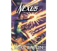 Nexus - Mike Baron - WordFire Press LLC - Livre en Anglais Mike BaronMike Baron (Auteur)