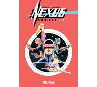 NEXUS Omnibus Volume 1 - Mike Baron - Delirium - relié - Comics