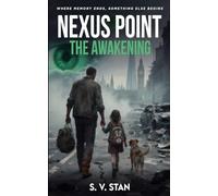 Nexus Point: The Awakening